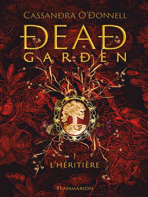 cover image of Dead Garden (Tome 1)--L'héritière